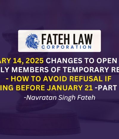 Navigating IRCC’s January 14, 2025 Work Permit Update for Family Members of Temporary Residents: Essential Tips to Avoid Rejection (Part 2)