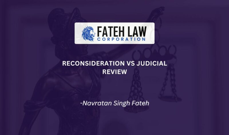 Reconsideration vs Judicial Review for Permanent Residence Challenge