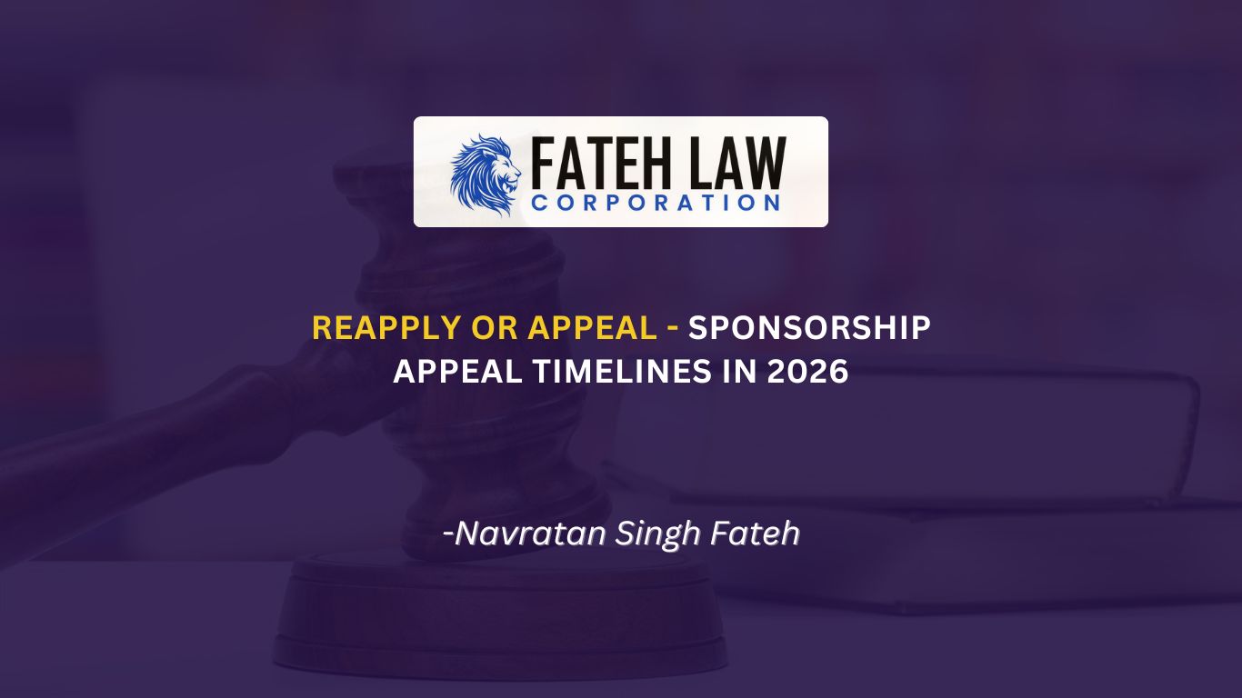 Spousal sponsorship appeal timelines in 2026 explained by Fateh Law Corporation