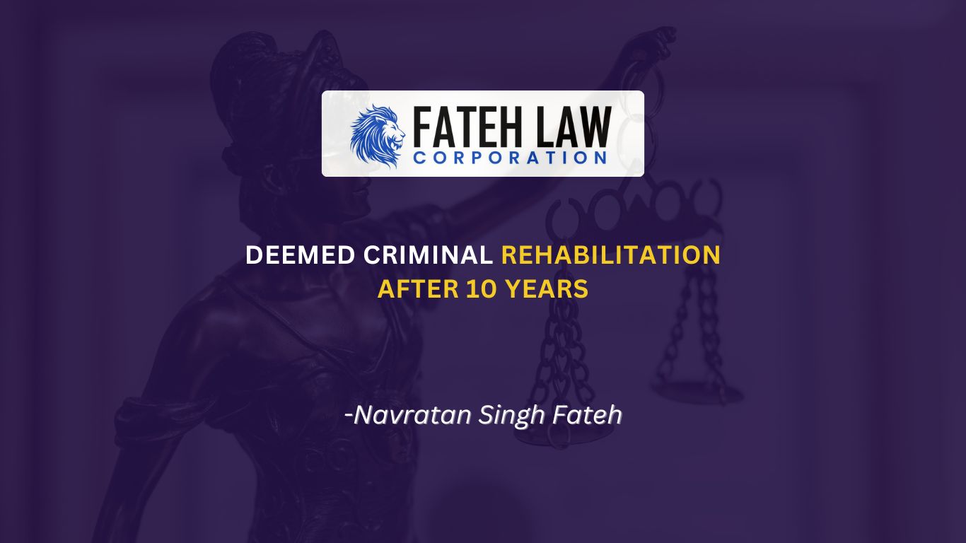 Deemed criminal rehabilitation after 10 years under Canadian immigration law