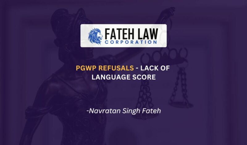 Post-Graduate Work Permit PGWP refusals due to missing language score